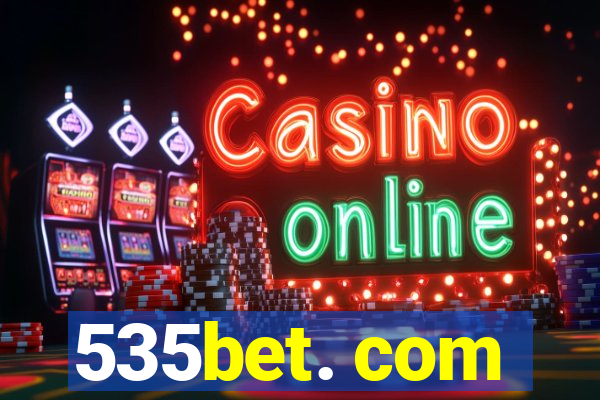 535bet. com